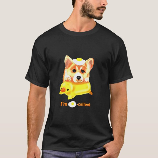 Egg Cellent Is Corgi T-Shirt (Front)