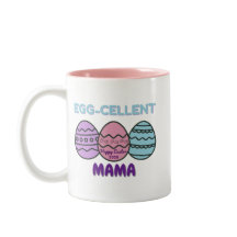 Egg-cellent MaMa 