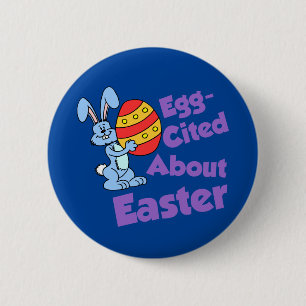 Egg-cited About Easter Cartoon Bunny 6 Cm Round Badge