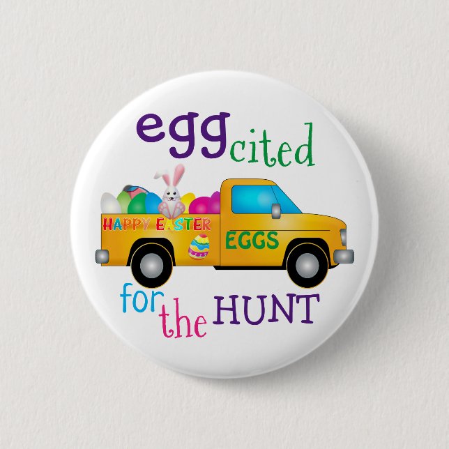 Egg cited for the Hunt Easter Bunny Truck Button (Front)