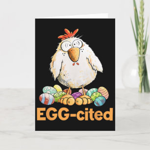 Egg-cited Funny Easter Chicken Design  Card