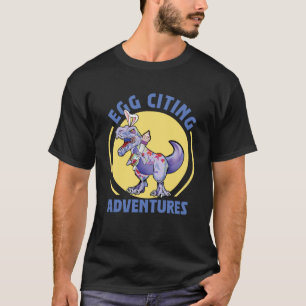 Egg-Citing Adventures Easter T-Rex Dinosaur Bunny T-Shirt
