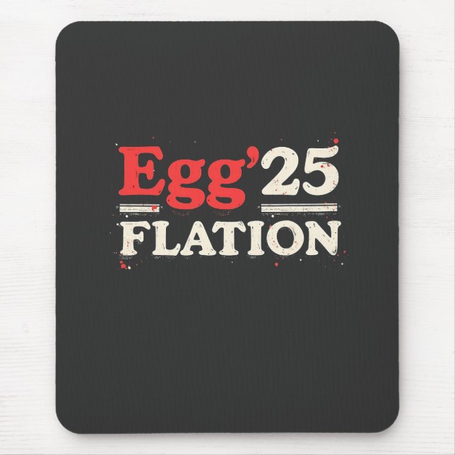 Egg Flation 25 Funny Easter Economy  Mouse Mat (Front)