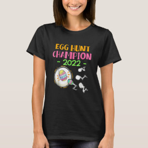 Egg hunt champion 2022 Easter Pregnancy Announceme T-Shirt