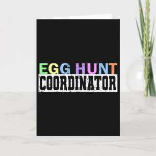 Egg Hunt Coordinator- Egg Hunting Party Dad Mum Ad Card