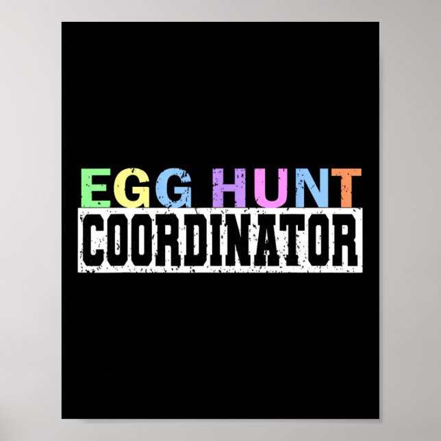 Egg Hunt Coordinator- Egg Hunting Party Dad Mum Ad Poster (Front)