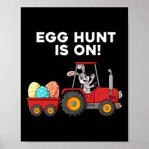 Egg Hunt Is On Easter Day Bunny Boys Girls Kids Poster
