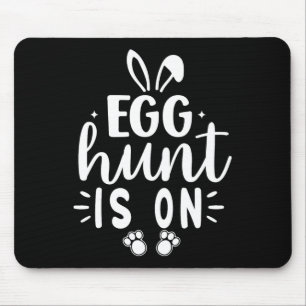 Egg Hunt Is On Funny Easter Day The Egg Hunting Is Mouse Mat