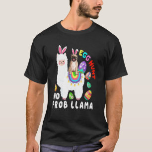 Egg Hunt No Prob Llama Easter Day Pug Riding Llama T-Shirt