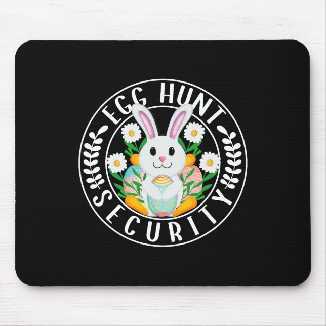 Egg Hunt Security Funny Easter Egg Hunt Supervisor Mouse Mat (Front)