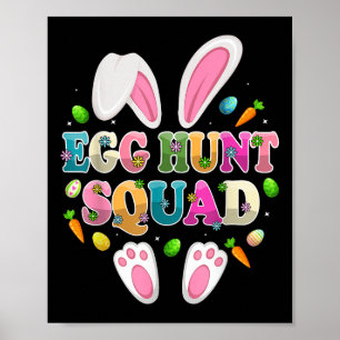 Egg Hunt Squad Bunny Happy Easter Day Poster