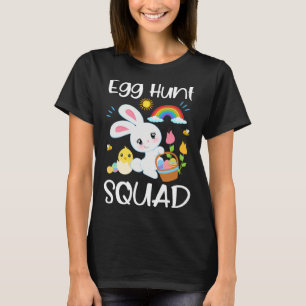 Egg Hunt Squad Cute Quote Easter Bunny Baby Chick  T-Shirt