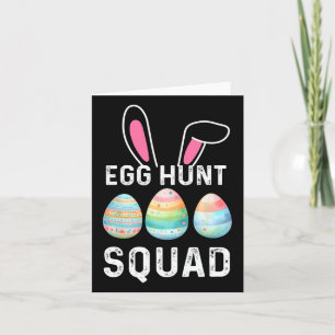 Egg Hunt Squad Shirt Hunting Season Funny Happy Ea Card