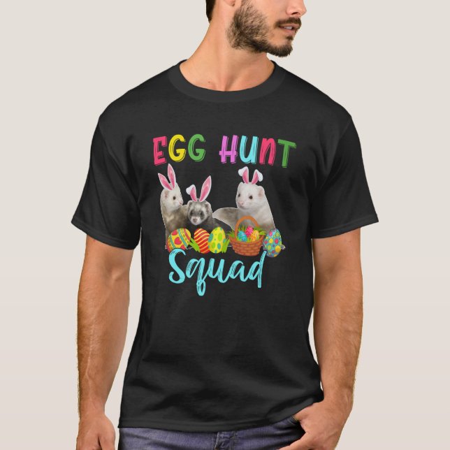 Egg Hunt Squad Three Easter Bunny Ferrets Hunting  T-Shirt (Front)