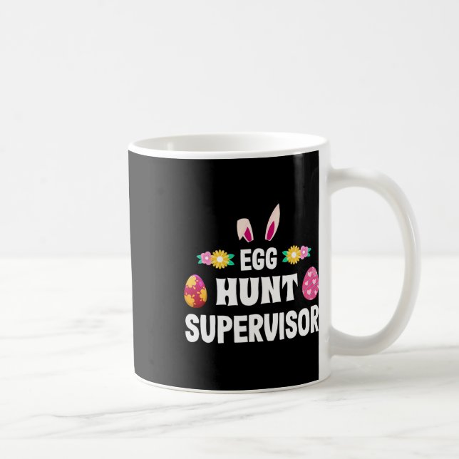 Egg Hunt Supervisor Easter Egg Hunting Party For P Coffee Mug (Right)