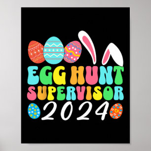 Egg Hunt Supervisor Easter Egg Hunting Supervisor Poster