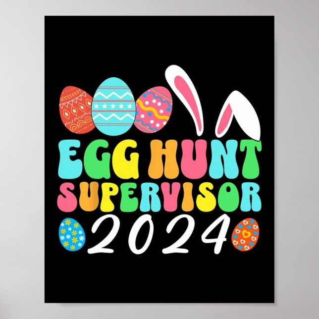 Egg Hunt Supervisor Easter Egg Hunting Supervisor  Poster (Front)