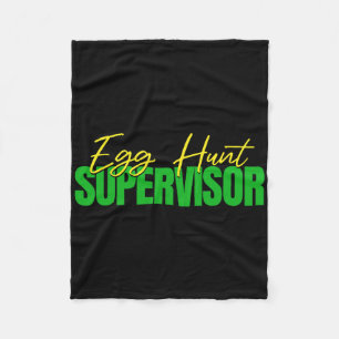 Egg Hunt Supervisor - Easter Egg Kids Party Mum Da Fleece Blanket