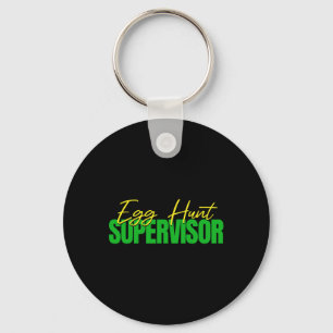 Egg Hunt Supervisor - Easter Egg Kids Party Mum Da Key Ring