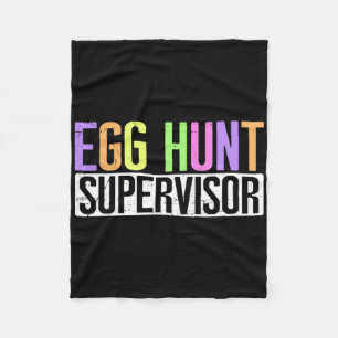 Egg Hunt Supervisor - Egg Hunting Party Mum Dad Ad Fleece Blanket
