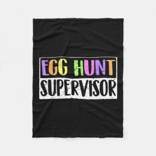 Egg Hunt Supervisor - Egg Hunting Party Mum Dad Ad Fleece Blanket