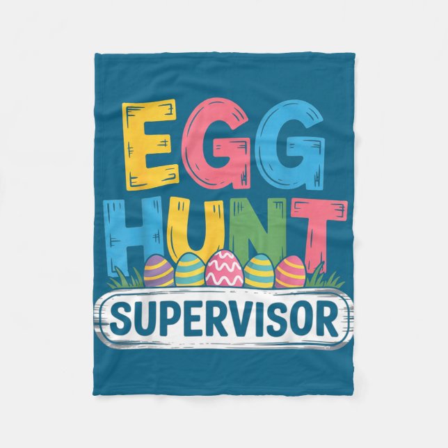 Egg hunt supervisor funny easter bunny men women fleece blanket (Front)