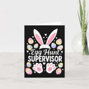 Egg Hunt Supervisor Funny Easter Day Egg Hunt Squa Card