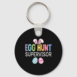Egg Hunt Supervisor Funny Family Easter Men Women  Key Ring