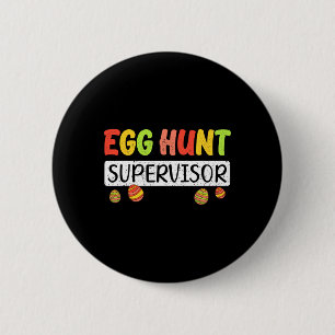 Egg Hunt Supervisor Matching Easter Rabbit Ears Eg 6 Cm Round Badge