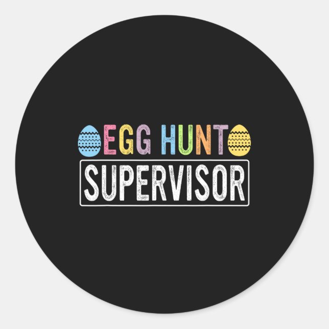 Egg Hunt Supervisor Matching Egg Hunting Mum Dad E Classic Round Sticker (Front)