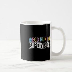 Egg Hunt Supervisor Matching Egg Hunting Mum Dad E Coffee Mug