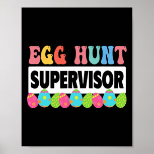 Egg Hunt Supervisor Outfit Cute Easter Poster