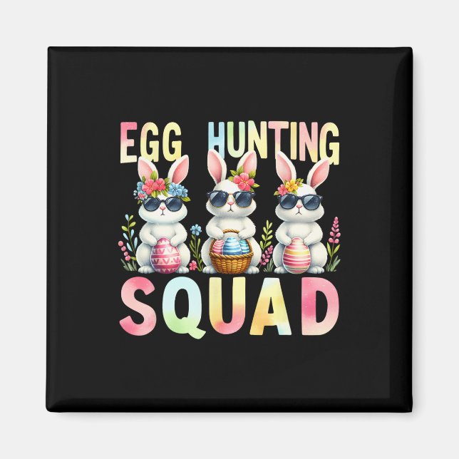 Egg Hunting Squad Easter Day Bunny Egg Hunt Happy  Magnet (Front)