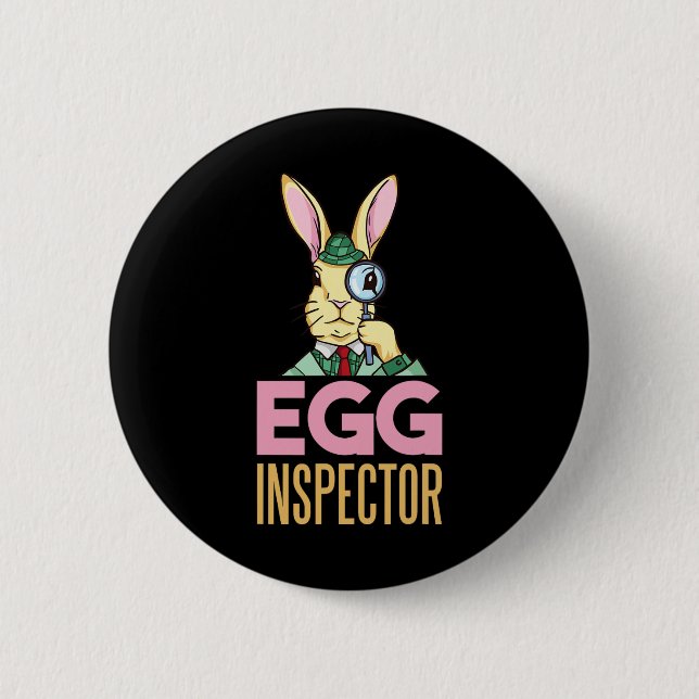 Egg Inspector Easter Bunny Funny Rabbit Egg Huntin 6 Cm Round Badge (Front)