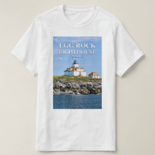 Egg Rock Lighthouse, Bar Harbour Maine T-Shirt