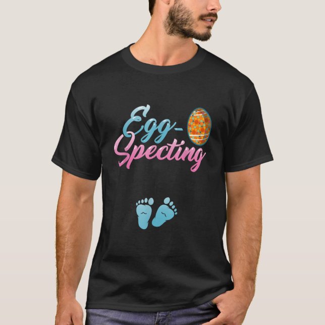 Egg Specting Easter Pregnancy Announcement Reveal  T-Shirt (Front)