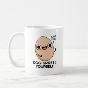 Egg-spress Yourself Funny Egg Pun Coffee Mug