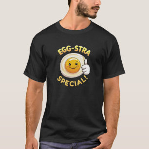🥚 Egg-stra Special – Funny Cute Egg Pun T-Shirt