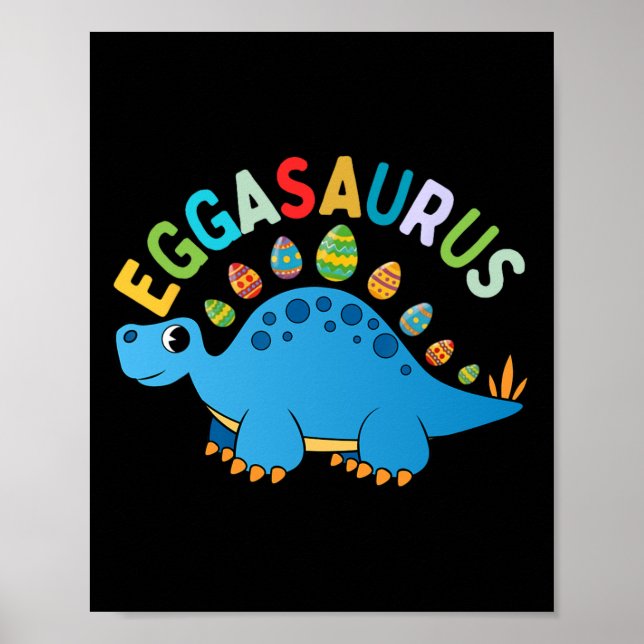 Eggasaurus Easter Egg Hunt Dinosaur Stegosaurus To Poster (Front)