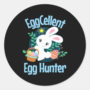 Eggcellent Egg Hunter Cute Easter Bunny Quote Sayi Classic Round Sticker