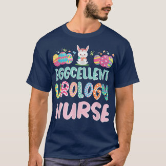 Eggcellent Urology Nurse Easter Dialysis Nurse  T-Shirt
