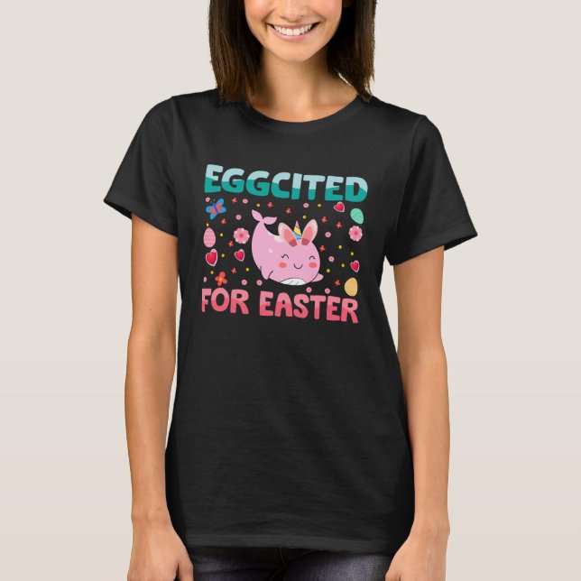 Eggcited For Easter Bunny Narwhal Rabbit Kids T-Shirt (Front)
