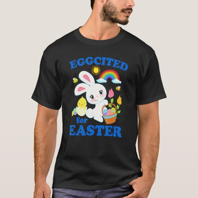 Eggcited For Easter Funny Easter Bunny Pun Rainbow T-Shirt (Front)