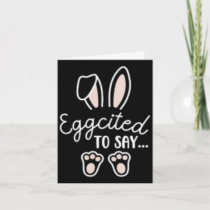Eggcited To Say Men Women Easter Pregnancy Announc Card