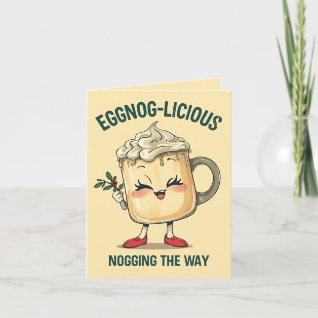 Eggnog-licious – Funny Christmas Eggnog Pun  Card (Front)