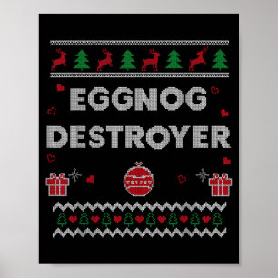 Eggnog Lover Funny Ugly Christmas Style Xmas Gift  Poster