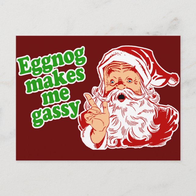 Eggnog Makes Santa Fart Holiday Postcard (Front)