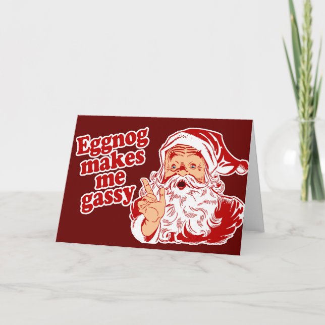 Eggnog Makes Santa Gassy Holiday Card (Front)