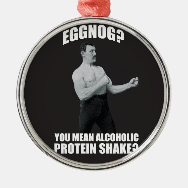 Eggnog? You Mean Alcoholic Christmas Tree Ornament (Front)