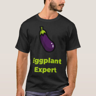 Eggplant Epert Veggies Vegetarian Healthy Plant Ba T-Shirt